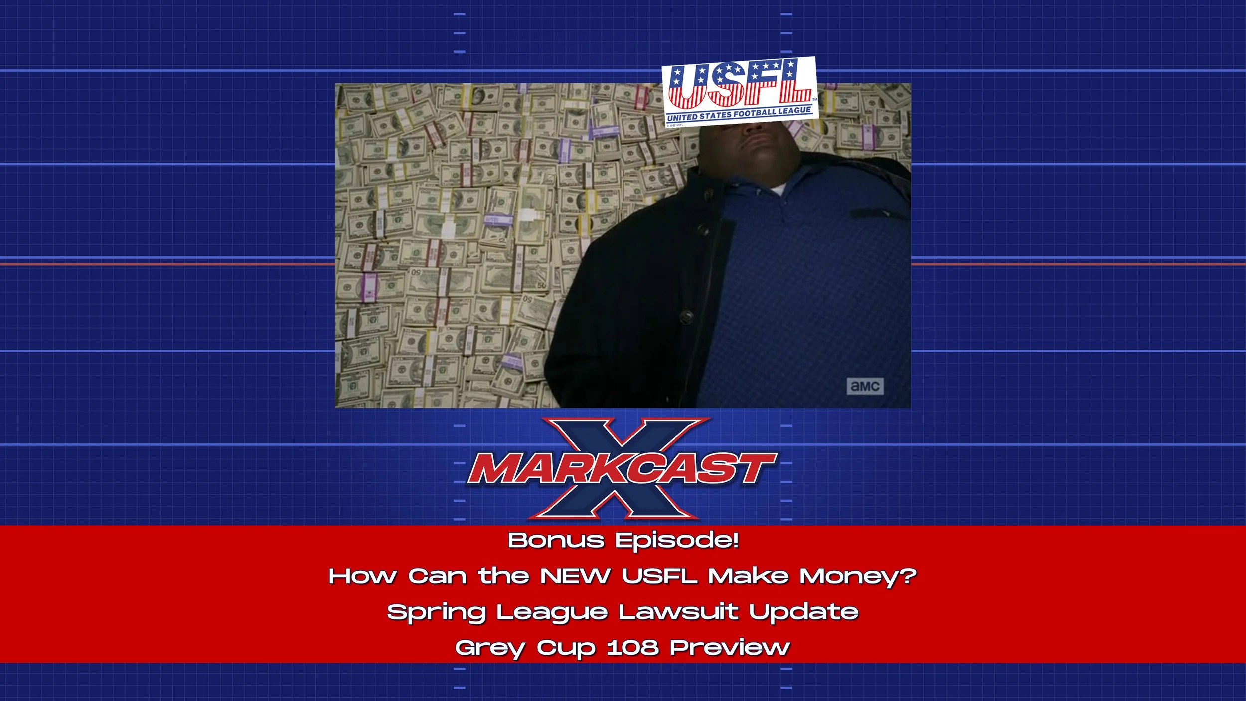 BONUS Episode! - How Can the NEW USFL Make Money? Grey Cup 108 Preview