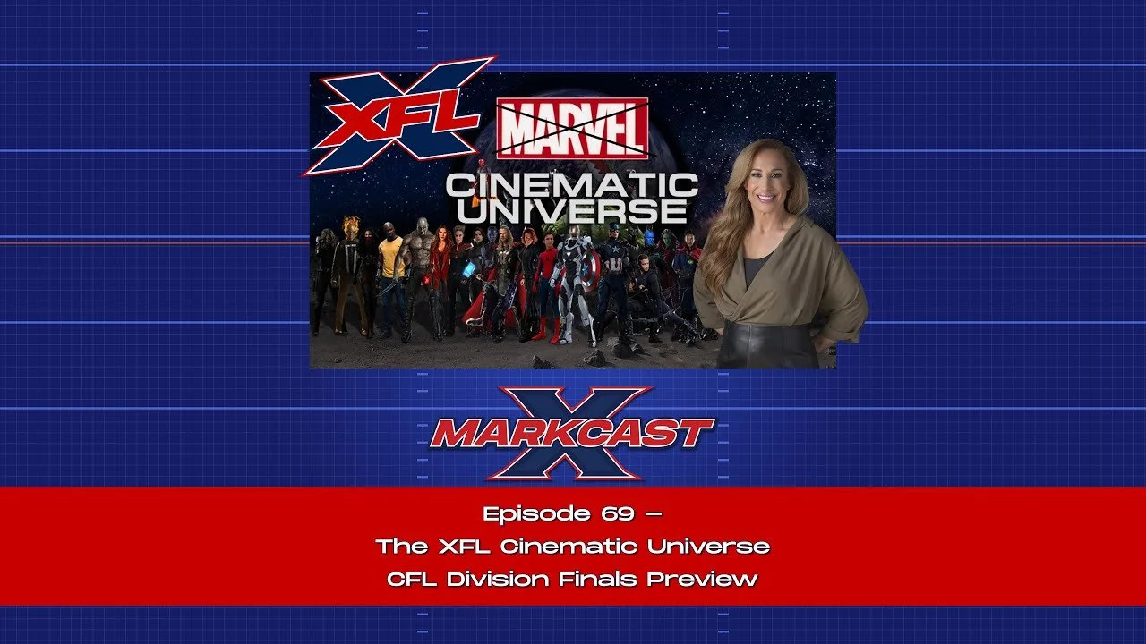 Episode 69 - The XFL Cinematic Universe