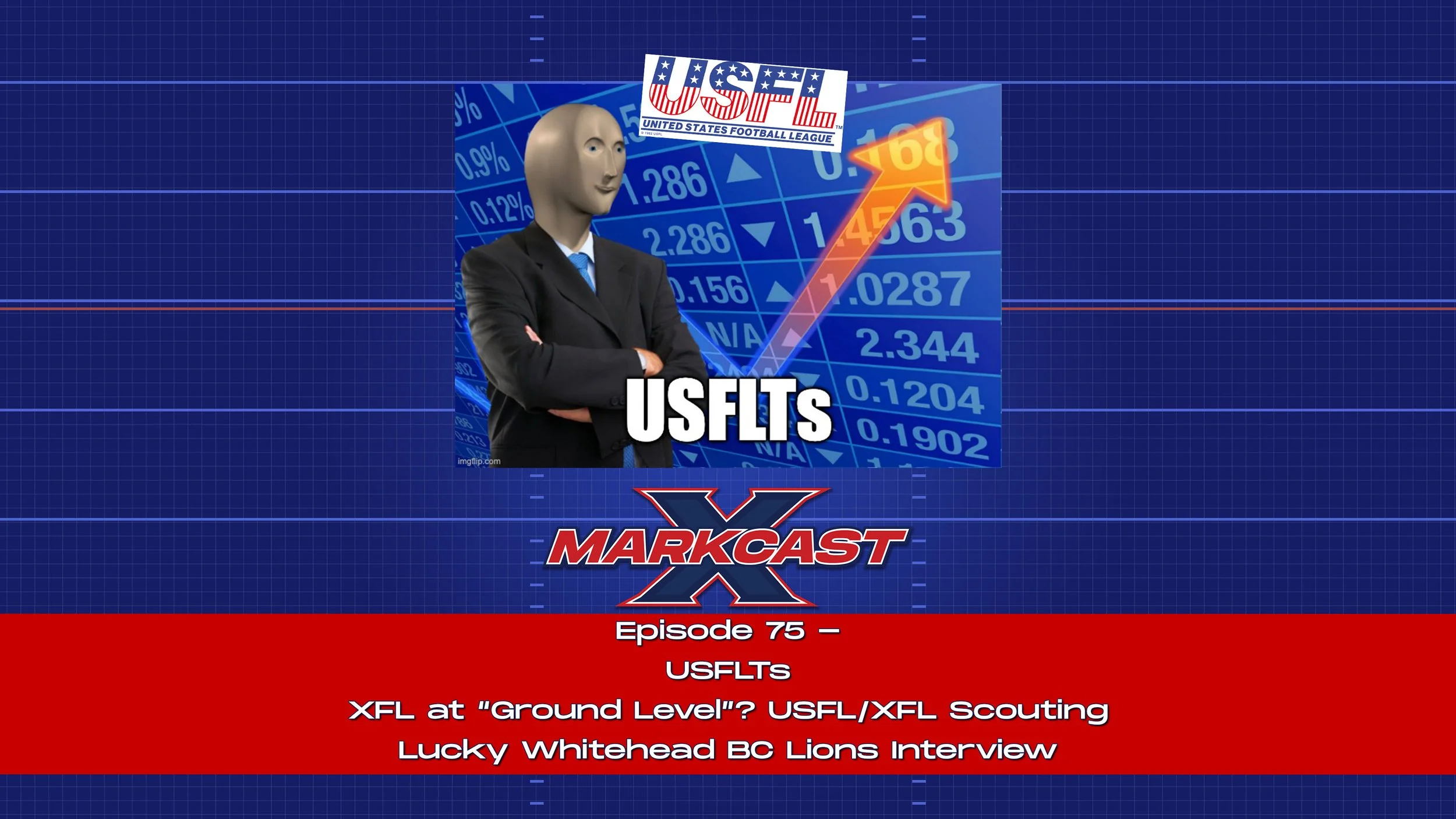 Episode 75 - USFLTs?
