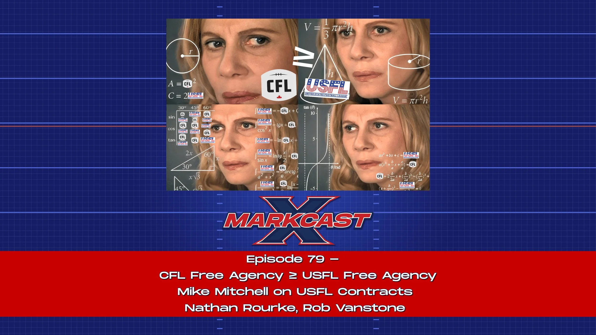 Episode 79 - CFL Free Agency ≥ USFL Free Agency