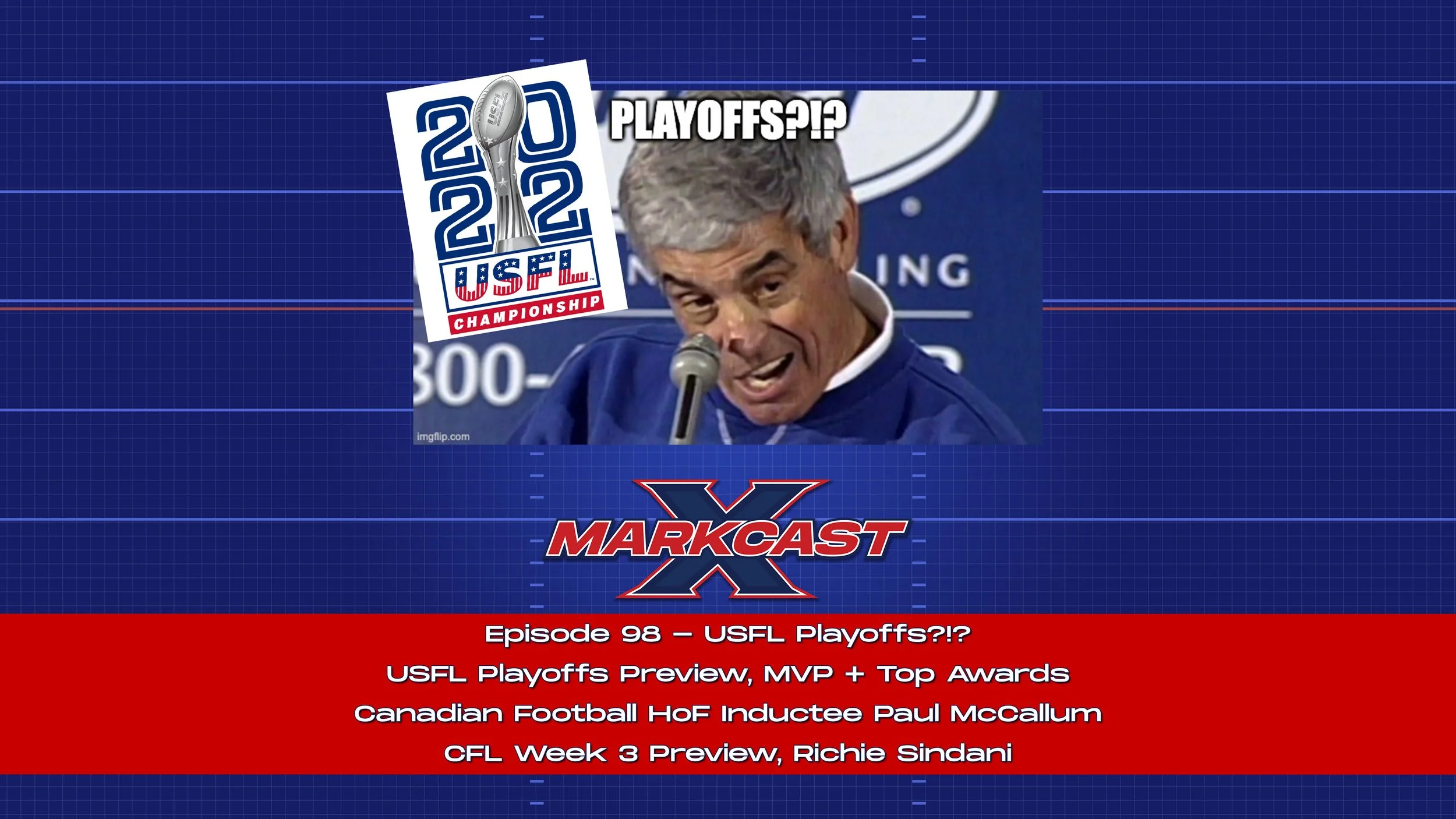 Episode 98 - USFL Playoffs?!?