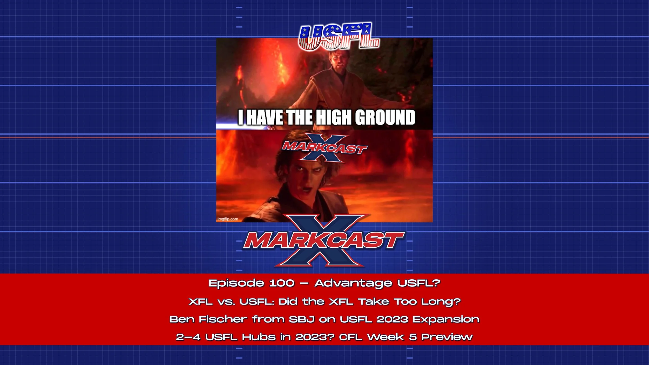Episode 100 - Advantage USFL?