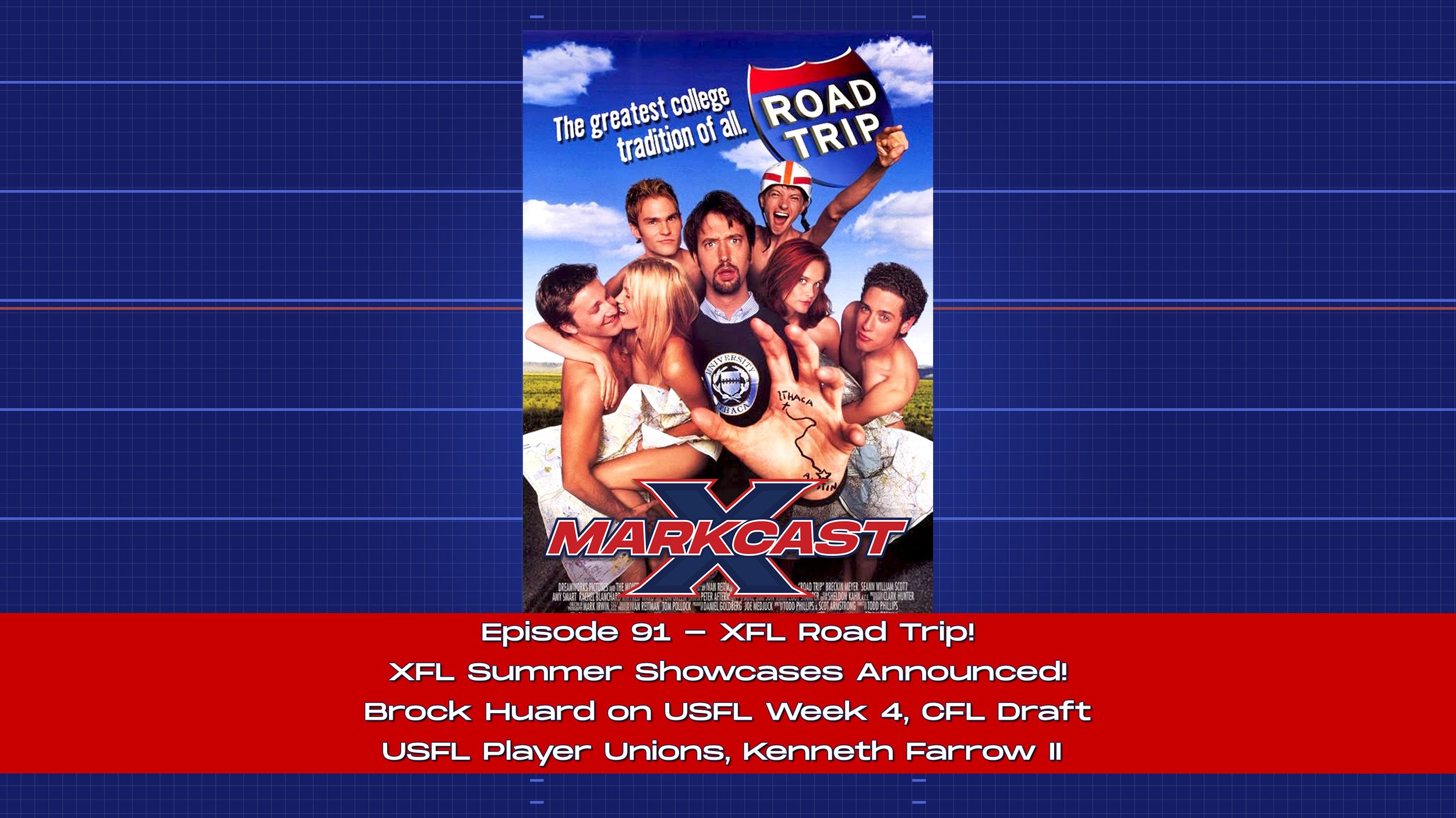 Episode 91 - XFL Road Trip!