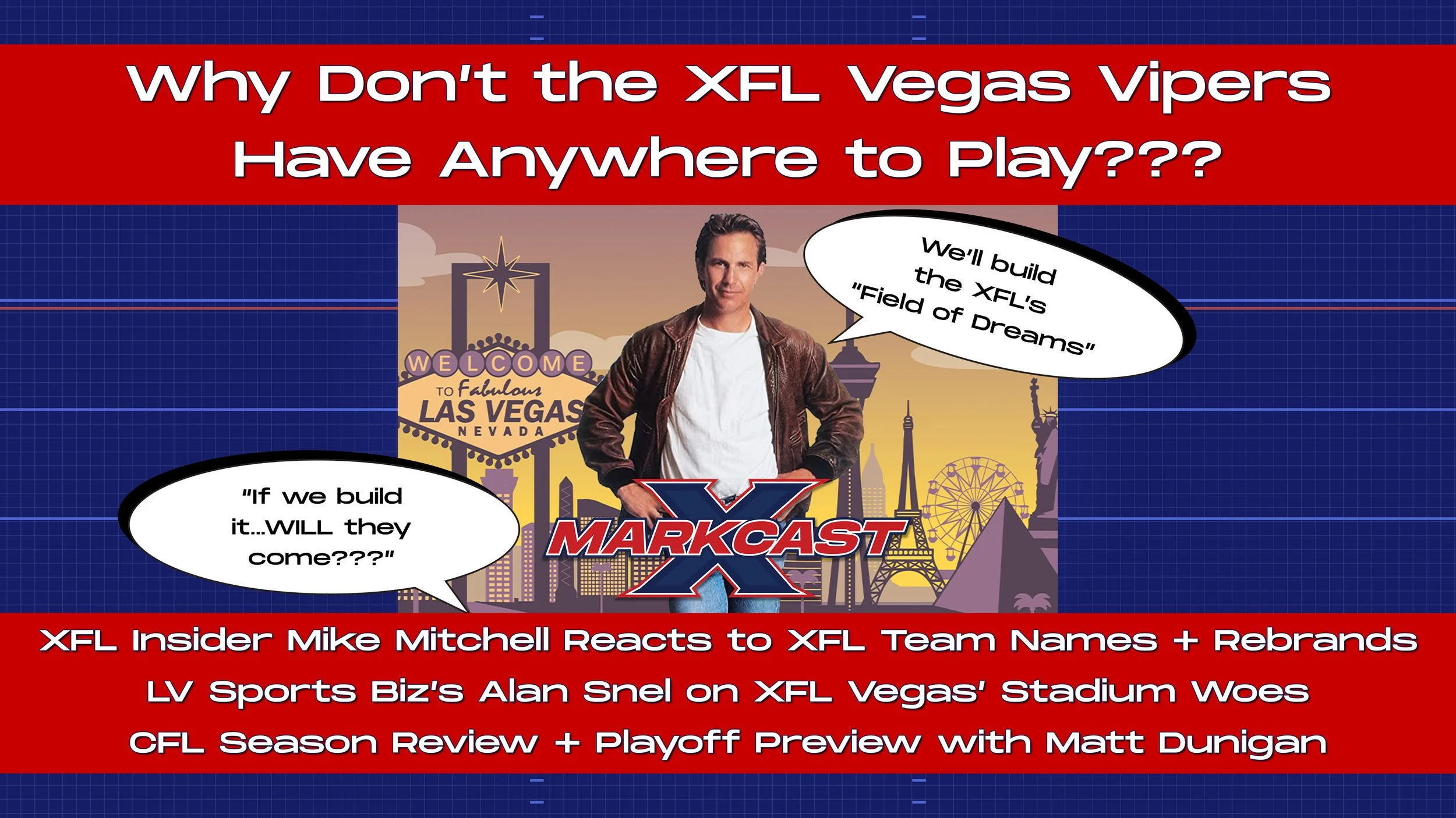 Episode 117 - The XFL's "Field of Dreams"
