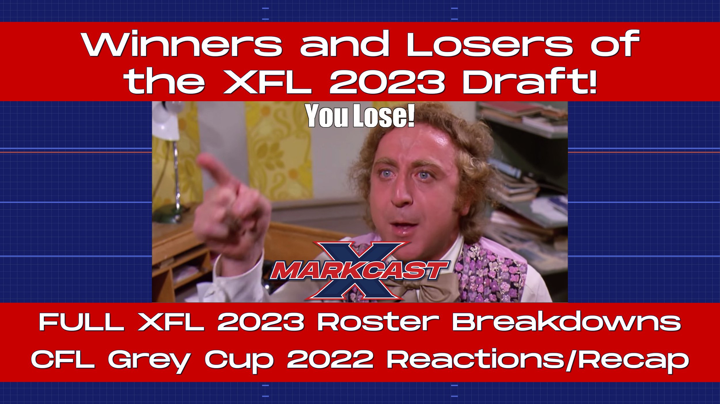 Episode 120 - Winners and Losers of the XFL 2023 Draft