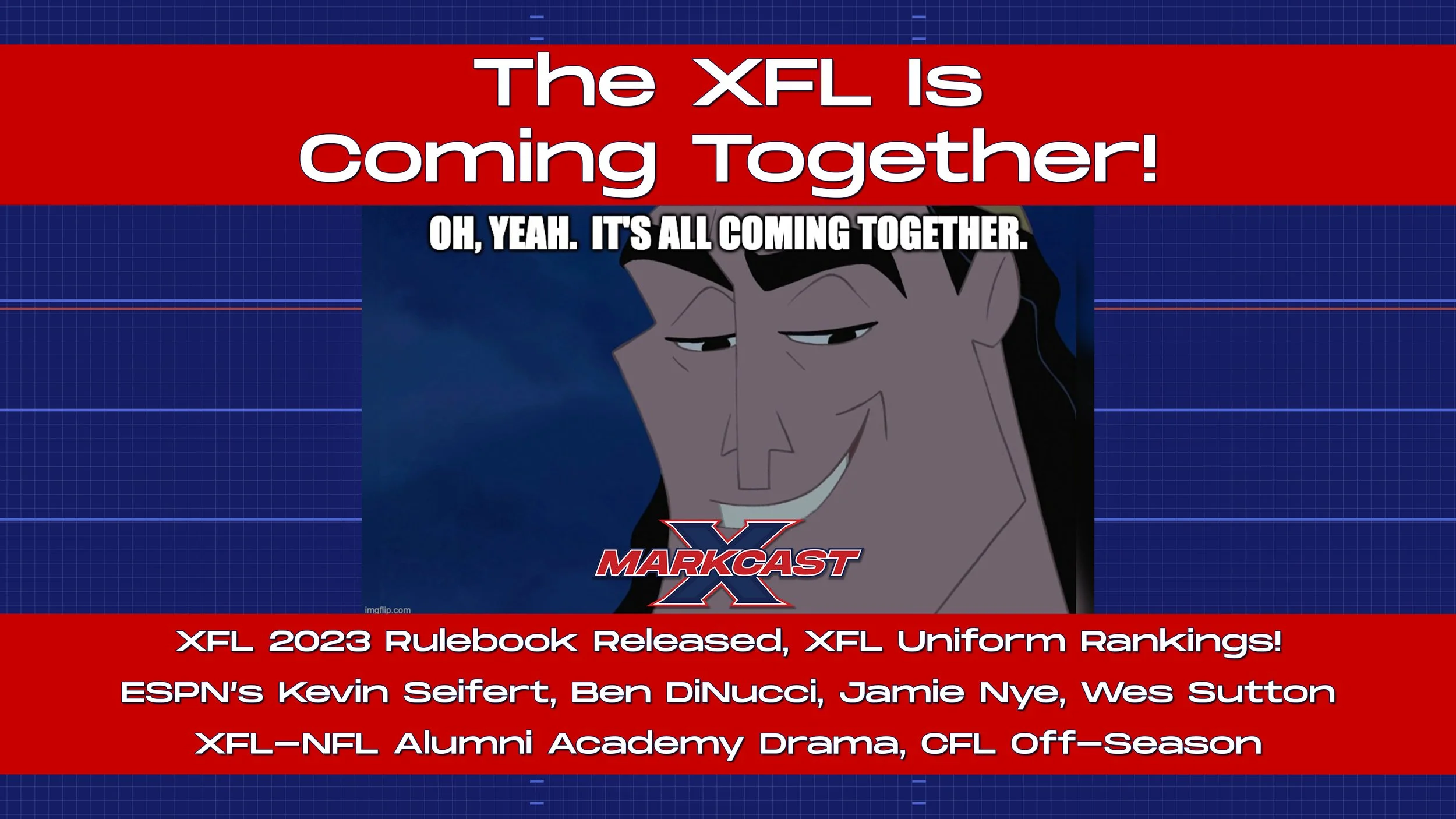 Episode 122 - The XFL Is Coming Together!