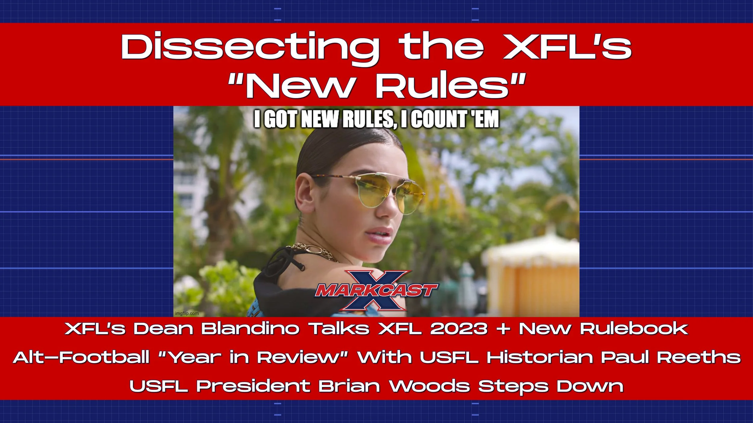 Episode 125 - Dissecting the XFL's "New Rules"