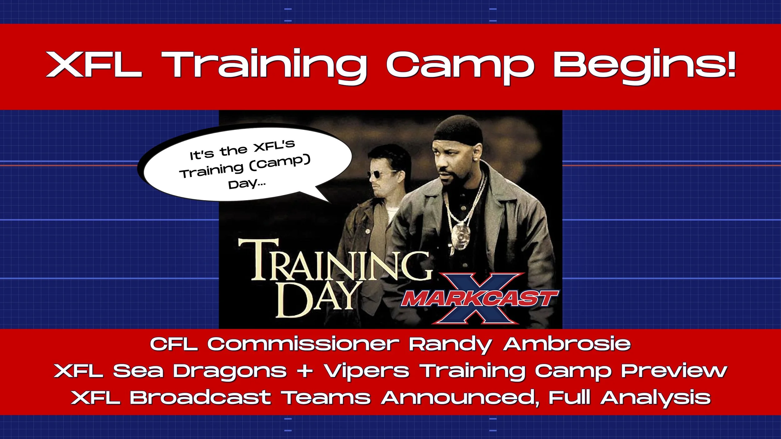 Episode 127 - The XFL's Training (Camp) Day