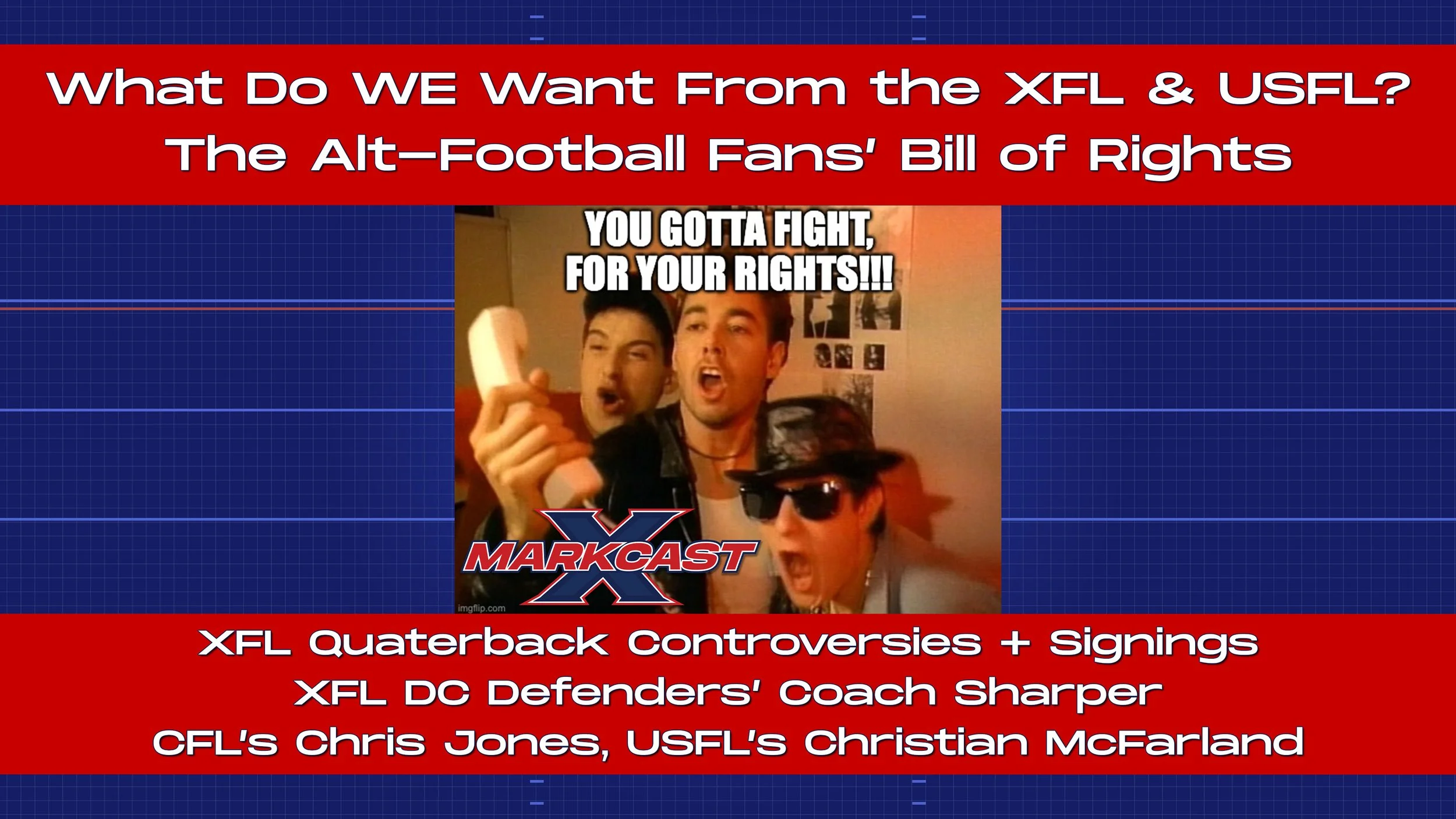 Episode 130 - The Alt-Football Fans' Bill of Rights