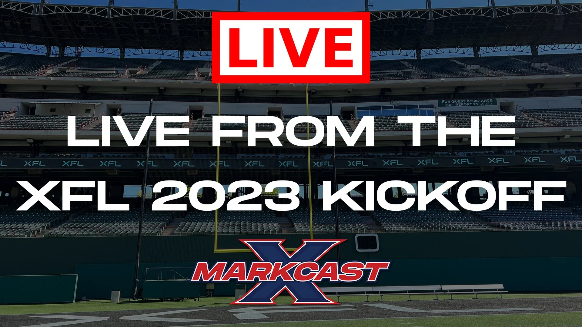 Episode 132 - LIVE From the XFL 2023 Kickoff!!!