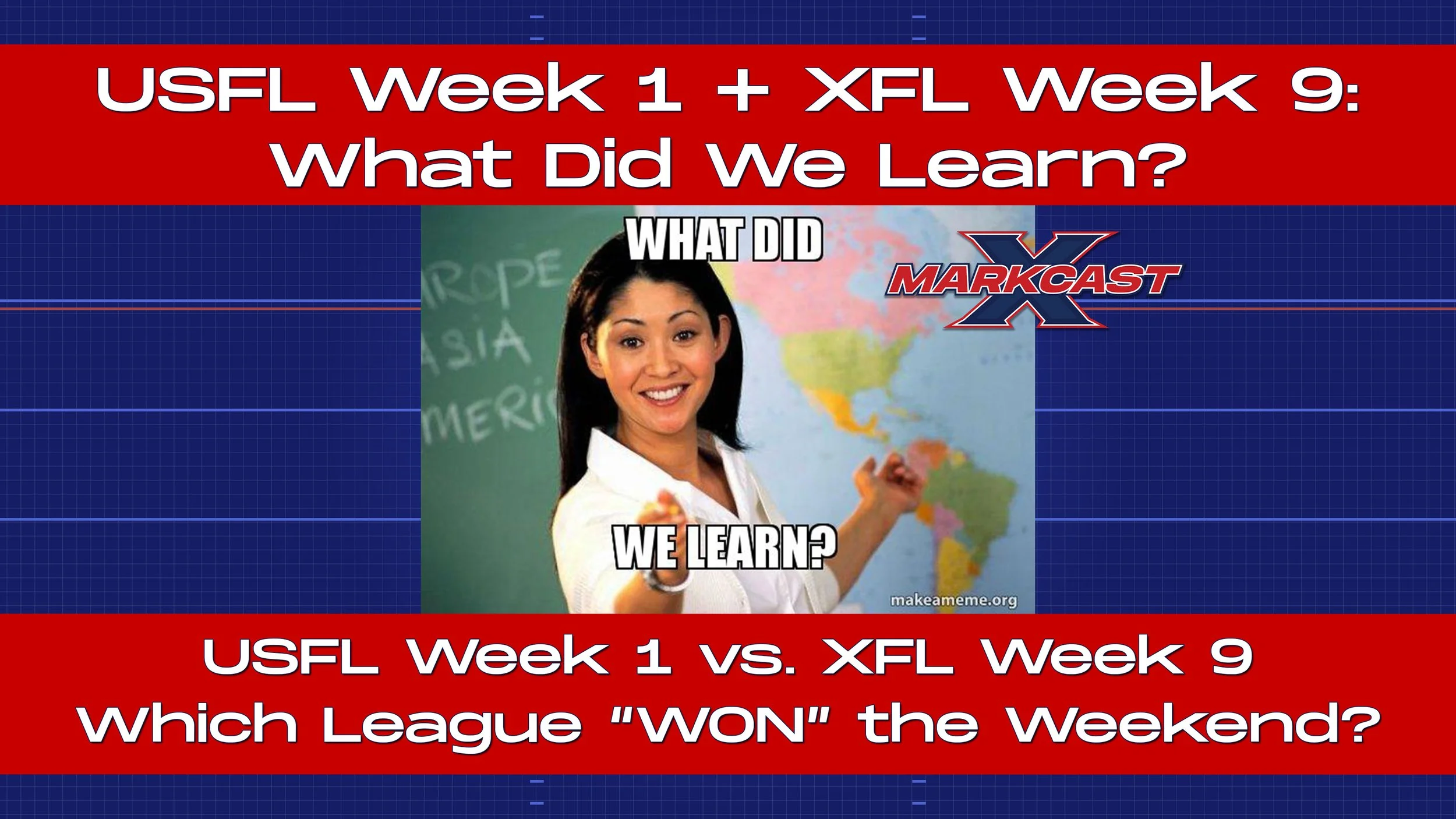 XFL vs. USFL: Who "WON" Week 1? USFL Week 1 + XFL Week 9: What Did We Learn?