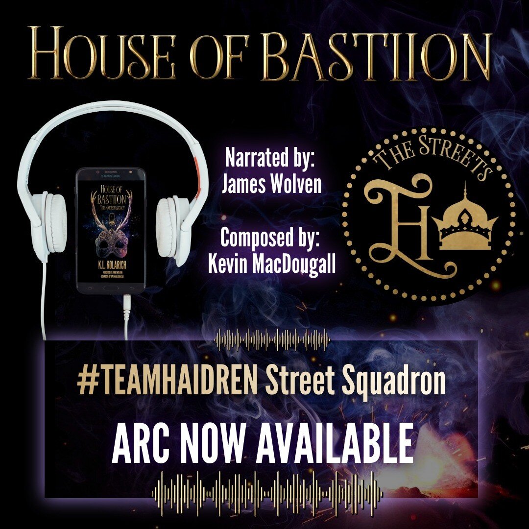 🎧 Audiobook Alert! 🎧

ATTN #teamhaidren Street Squad:
The ARC is here!!!!

Rush on over to your inboxes to download this musical escape to Orynthia! 

✨House of Bastiion (@thehaidrenlegacy Book 1) by @k.l.kolarich ✨

Hear every culture clash or whi