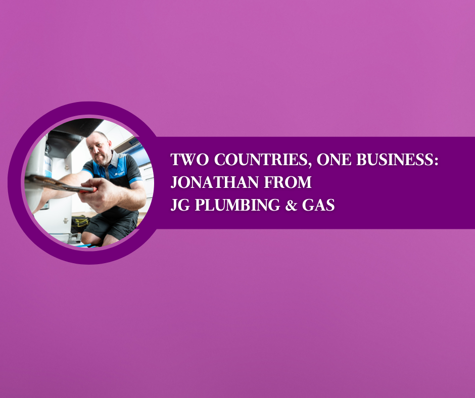 Two Countries, One Business: Jonathan from JG Plumbing and Gas