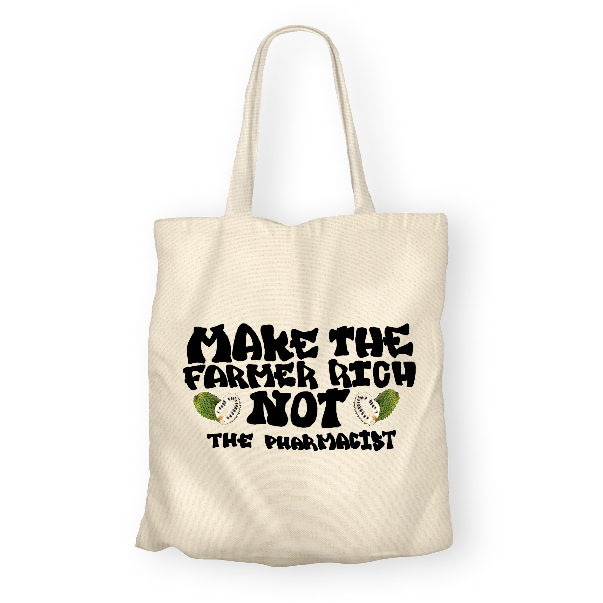 Make The Farmer Rich Tote Bag