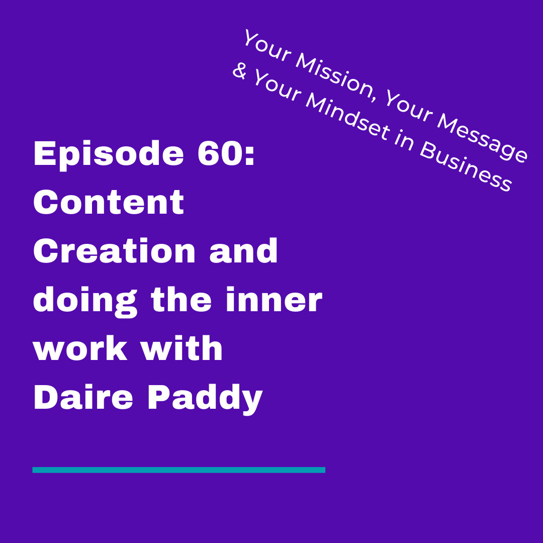 🌟 Another Throwback Thursday today with Episode 60 of the Mission, Message &amp; Mindset podcast &amp; the inspirational Daire Paddy - a brain &amp; biz coach who helps coaches, healers &amp; online service providers unlock their next income level, 