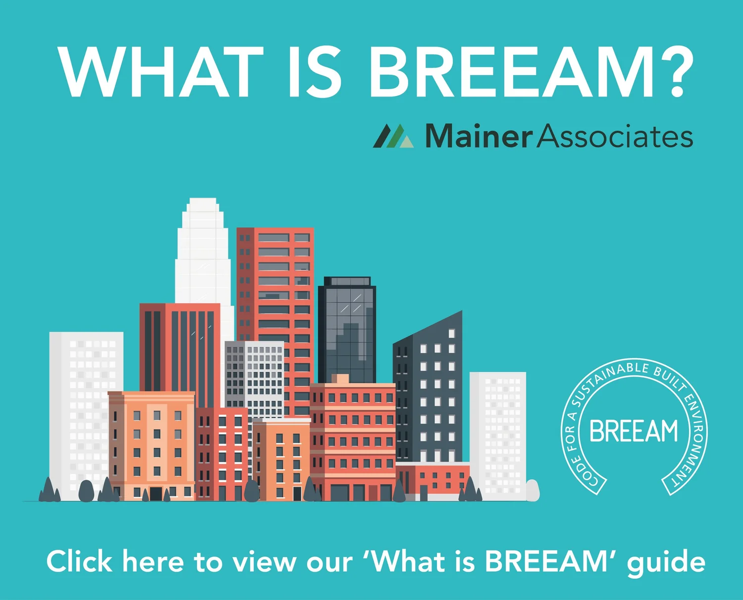 BREEAM — Mainer Associates