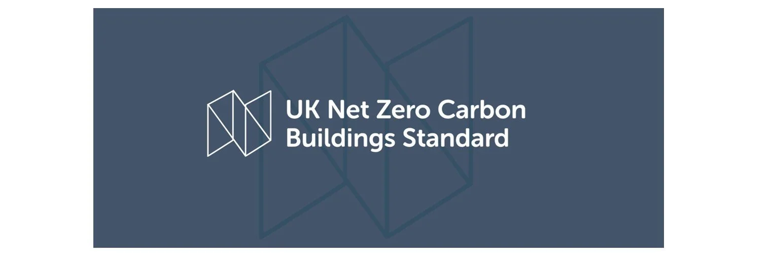 New Standard for Net Zero Carbon Buildings in the UK — Mainer Associates