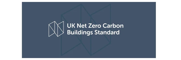 New Standard for Net Zero Carbon Buildings in the UK — Mainer Associates
