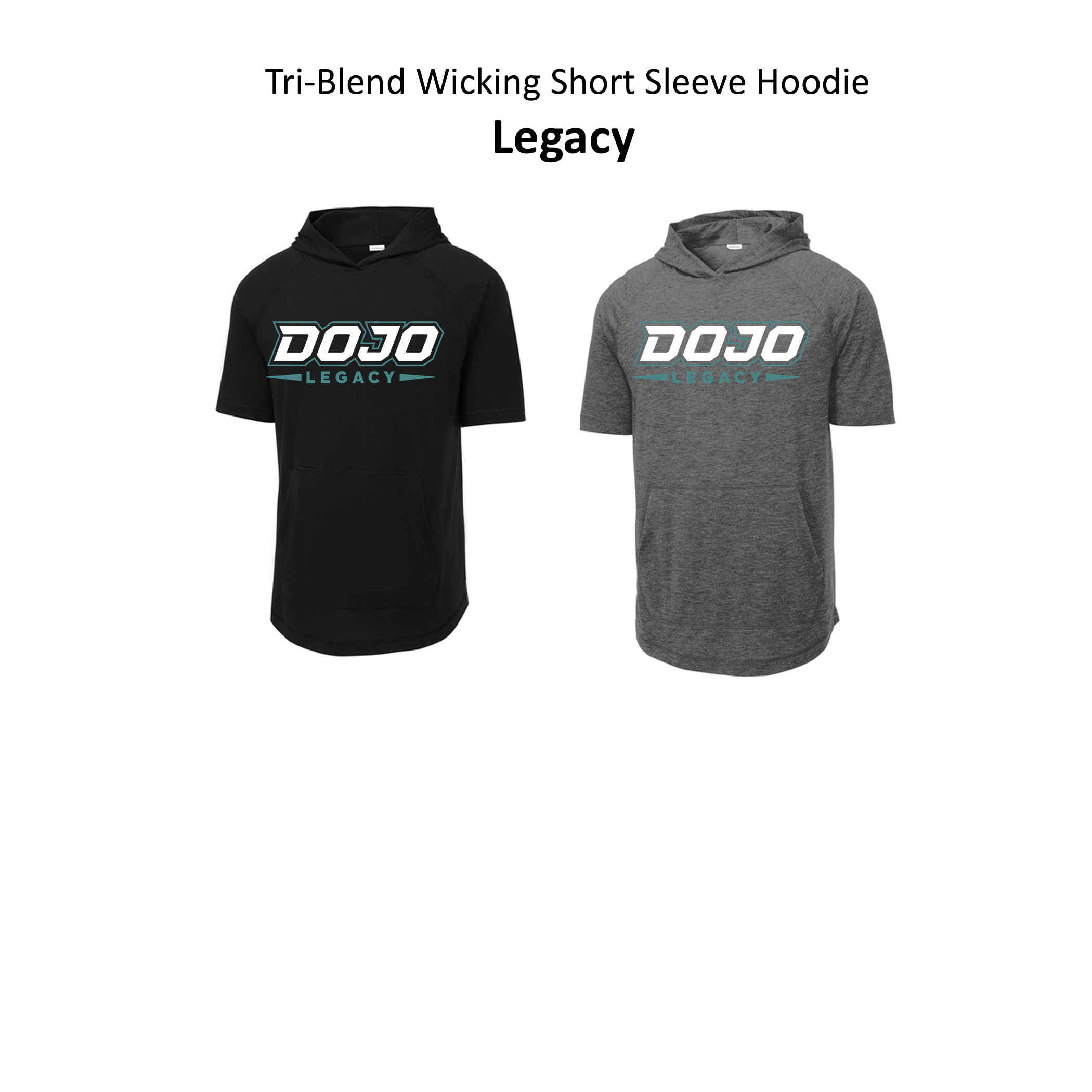 Dojo-Legacy- Tri-Blend Wicking Short Sleeve Hoodie-ST404