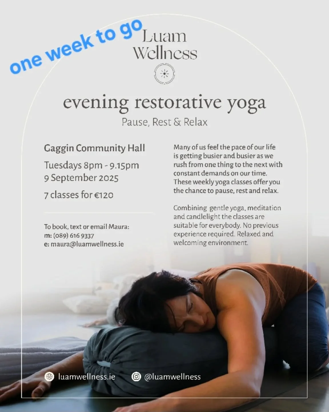 ✨ One week to go... ✨ 

Our Evening Restorative Yoga series begins next Tuesday in Gaggin Community Hall 🌙🕯️ 

These weekly classes are a chance to pause, rest and relax &mdash; to step away from the busyness of life and give yourself time to resr 