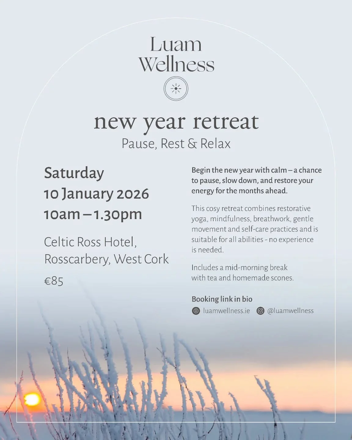 🌊 Begin the year with calm.
Join me in Rosscarbery on Saturday 10 January 2026 for a gentle coastal morning of rest and renewal.
This nourishing half-day retreat offers time to pause, slow down, and reflect &mdash; blending restorative yoga, mindful