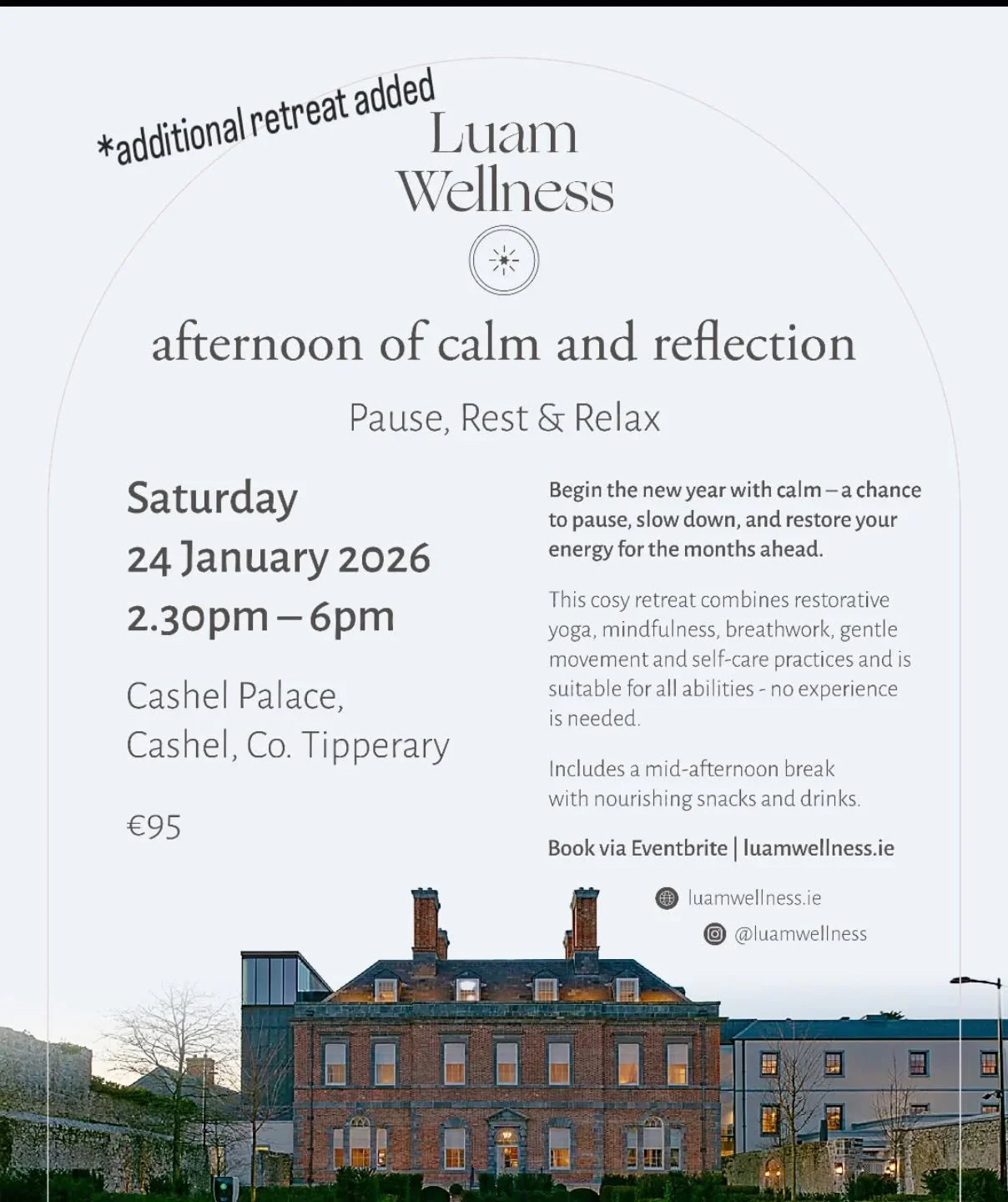 Due to interest in the January Cashel Palace retreat, I&rsquo;ve added an afternoon of calm and reflection on Saturday, 24 January.
This gentle afternoon offers space to pause, slow down, and reflect &mdash; with restorative yoga, mindfulness, breath