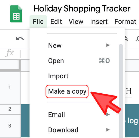 Click "make a copy" to start using our gift tracking guide for your holiday shopping!
