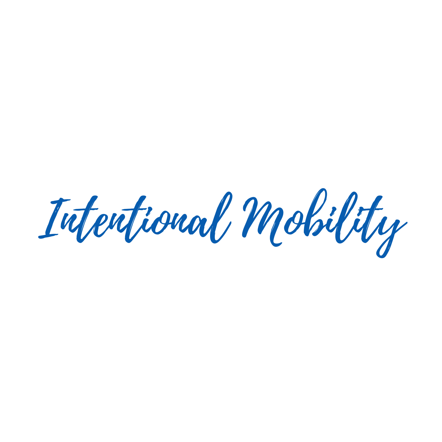 Intentional Mobility