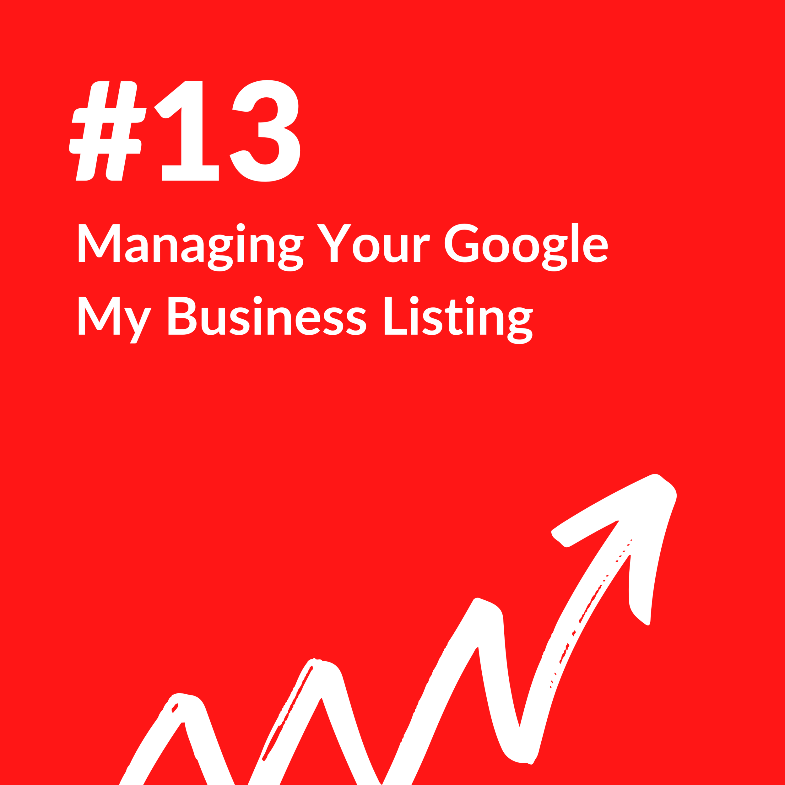 Managing Your Google My Business Listing