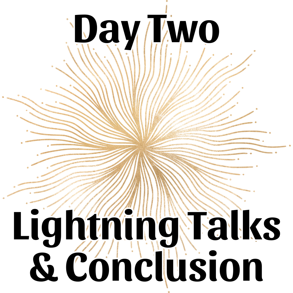 Lightning Talks &amp; Concluding Remarks