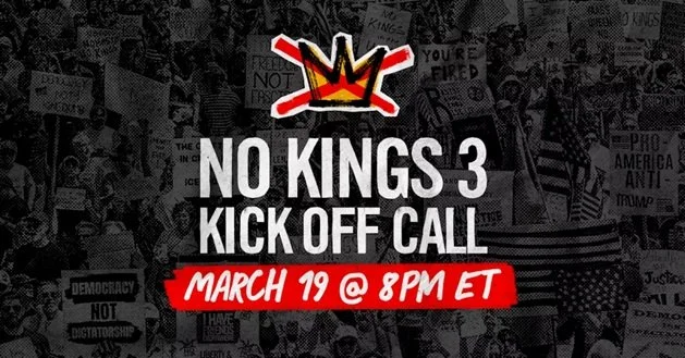 No Kings 3 Kickoff Call
