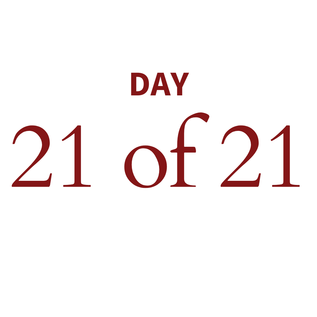 Day 21 of 21 // Mark 16