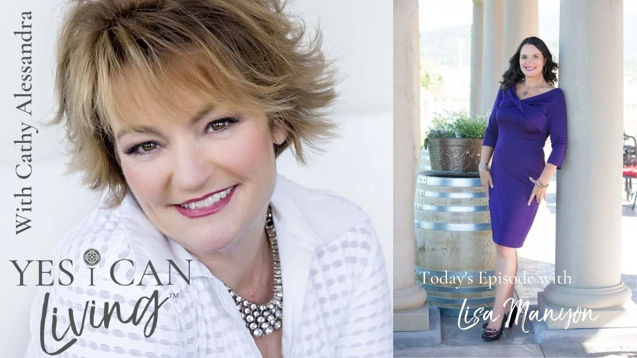 Lisa Manyon, Advocate for You In Life and Business