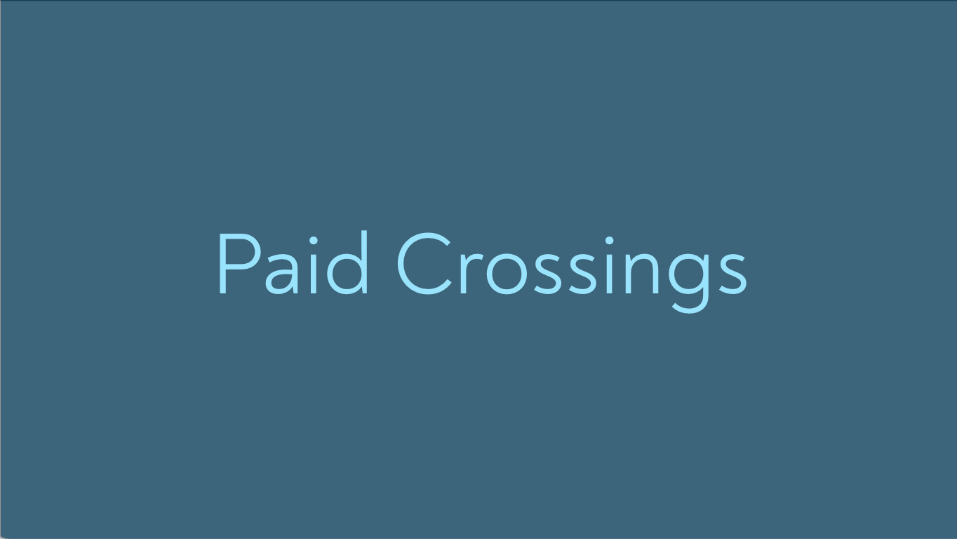 Paid Crossings