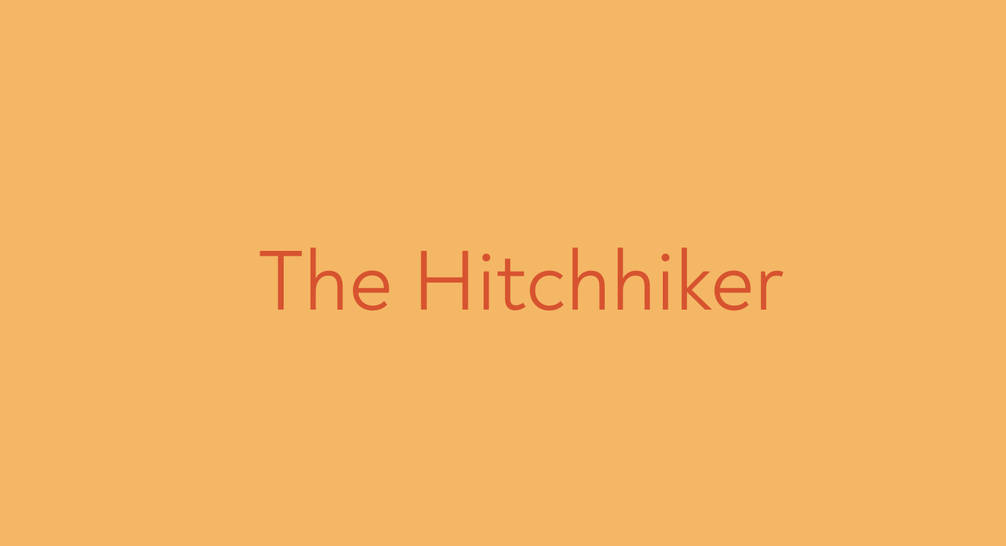 The Hitchhiker