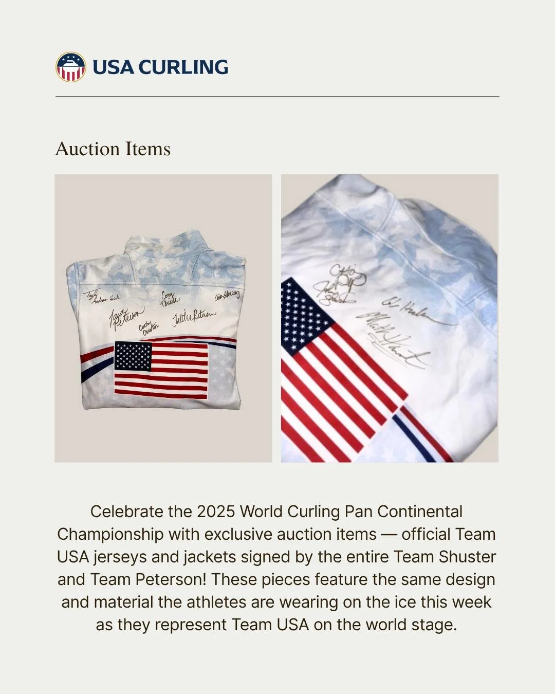 Bid on the new 2025-26 Team USA Jackets! Signed jackets and jerseys from Team Shuster and Team Peterson, now competing at the Pan Continental Curling Championships, are up for auction! Don’t miss your chance to own exclusive gear from two of th