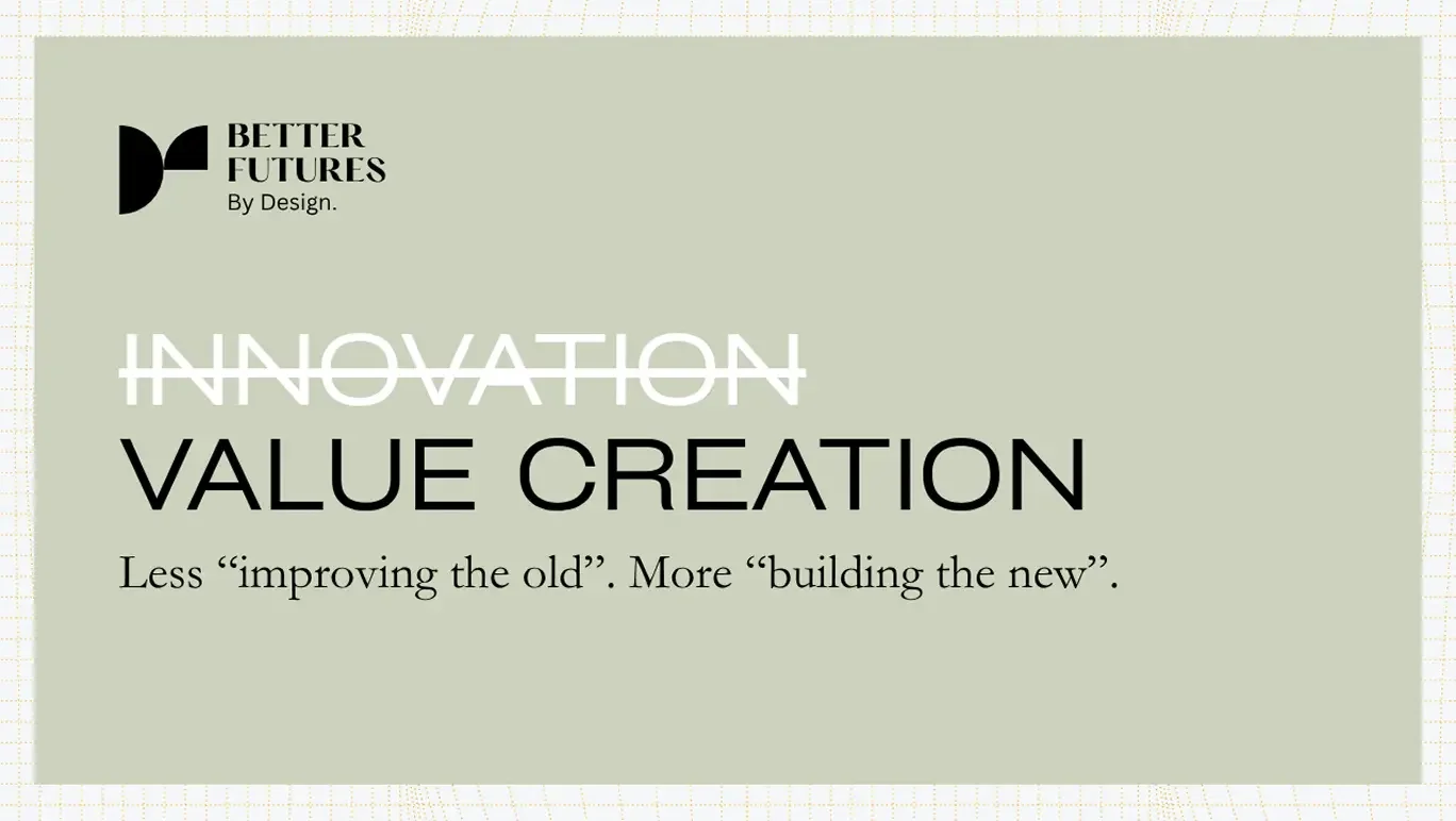 less ”improving the old”. More ”building the new”