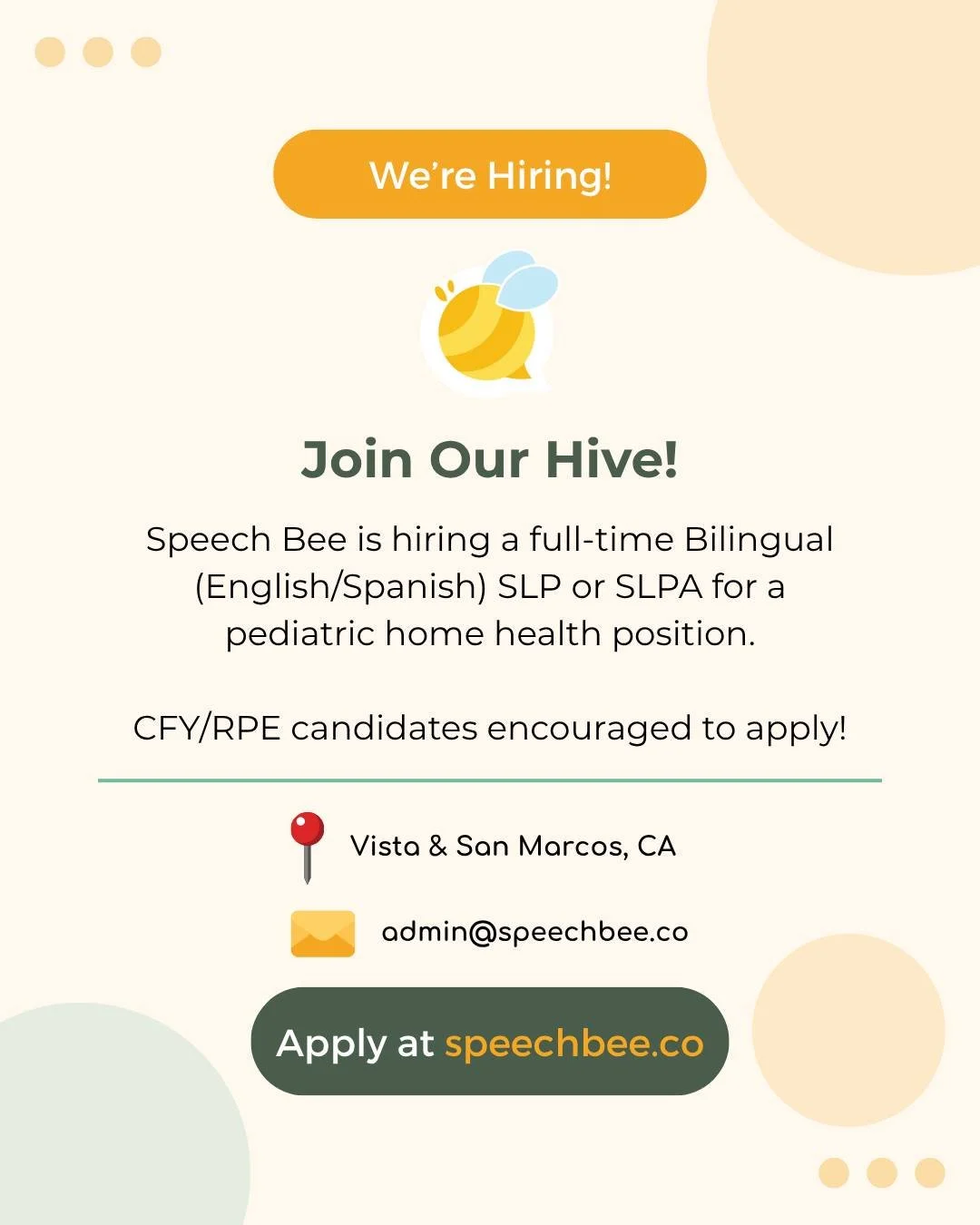 Speech Bee is hiring a bilingual SLP/SLPA for an established caseload of 25 clients primarily located in Vista and San Marcos, CA! This is a pediatric home health position with a primary focus on early-intervention-aged clients. Anticipated start dat