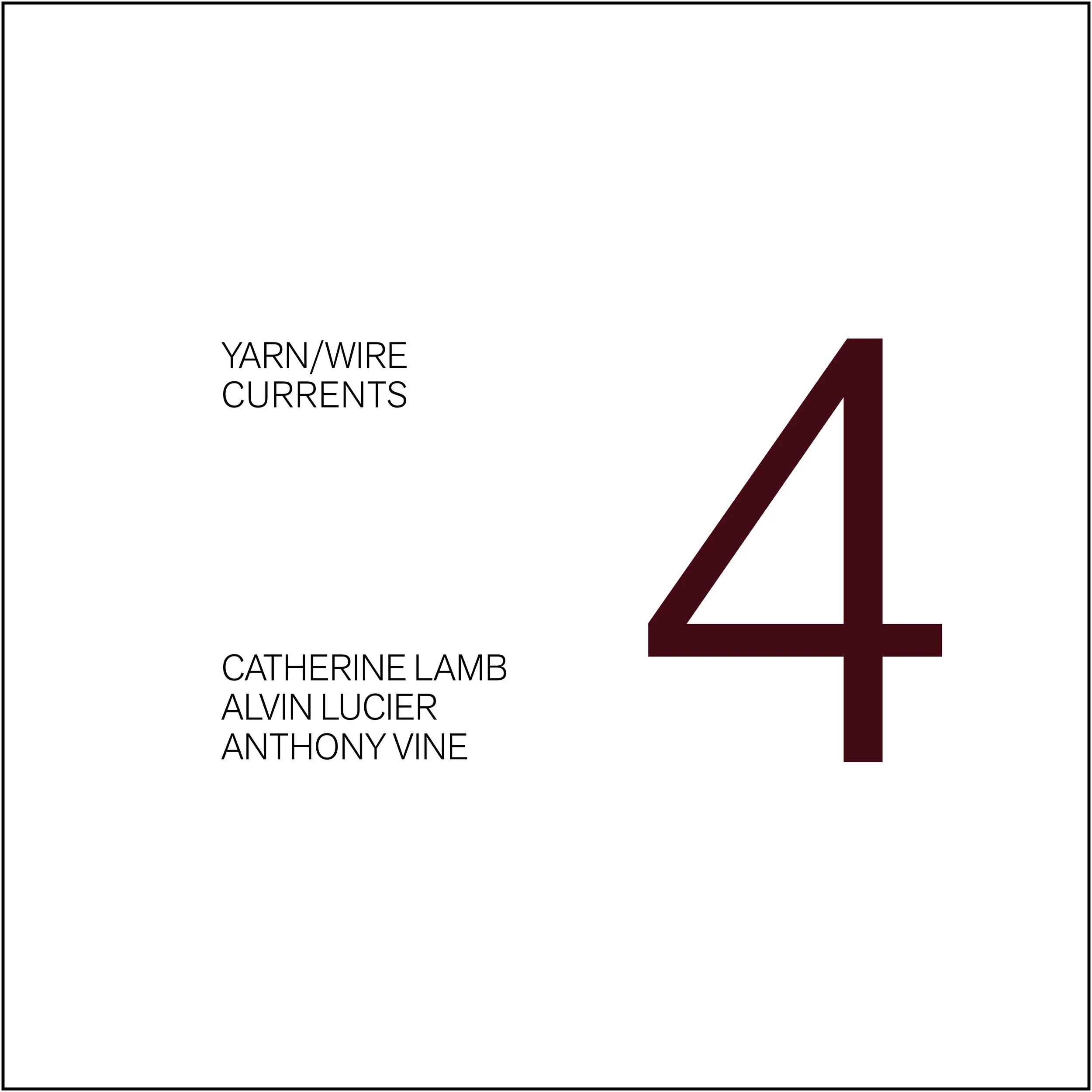 Yarn/Wire Currents Vol. 4