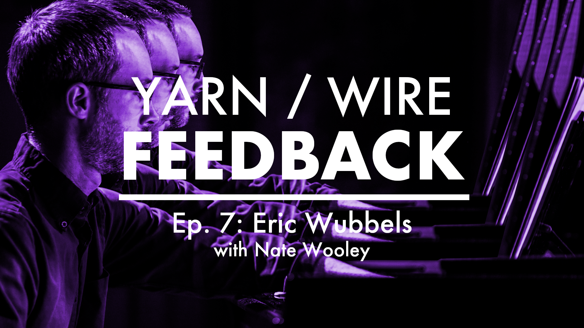 Feedback // Episode 7