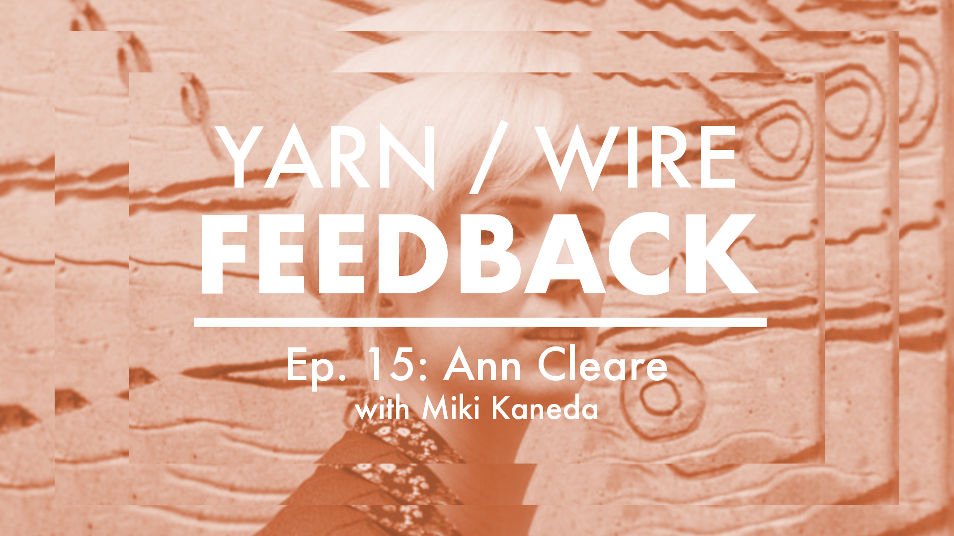 Feedback // Episode 15