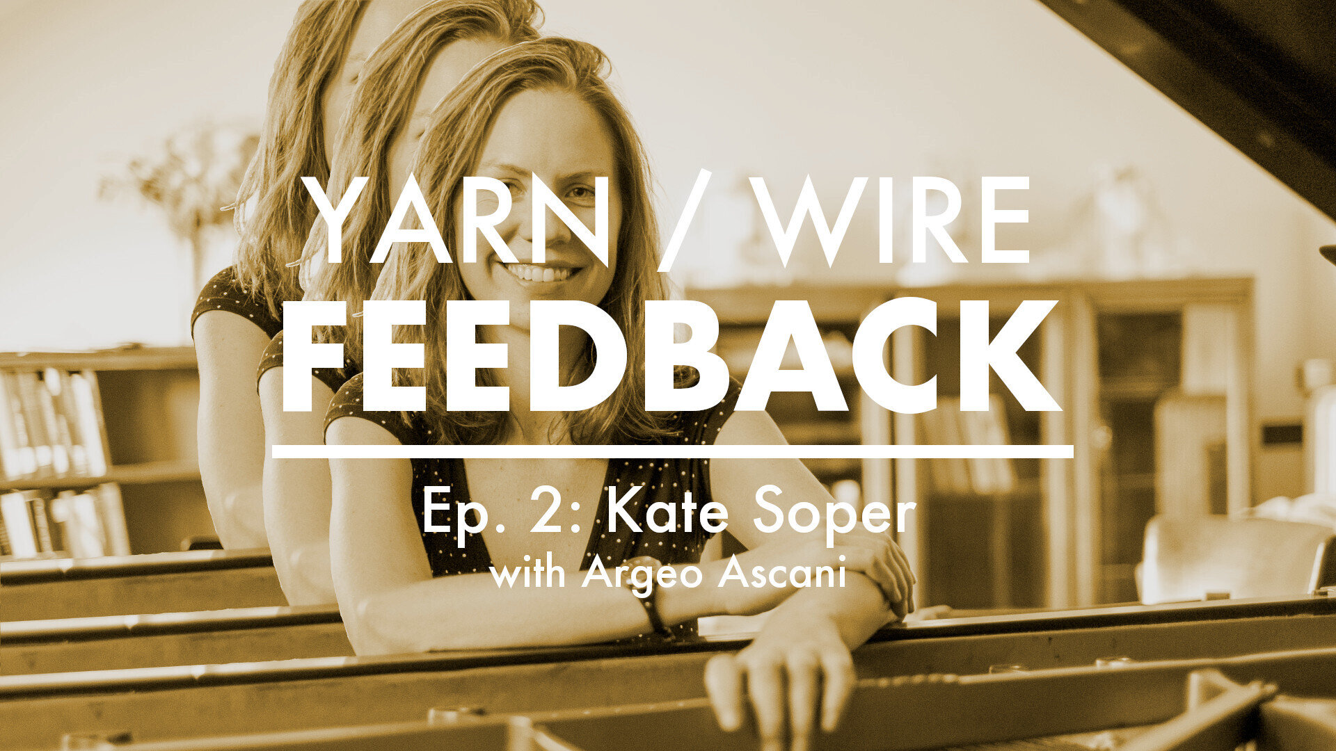 Feedback // Episode 2