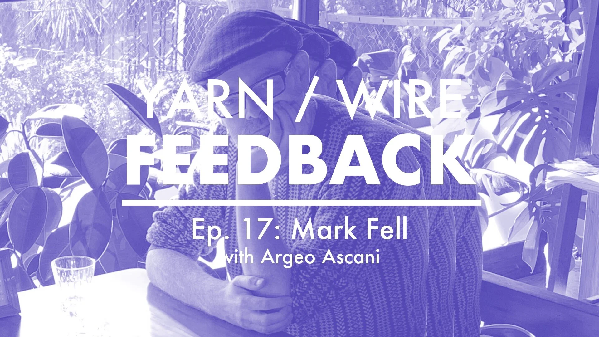 Feedback // Episode 17