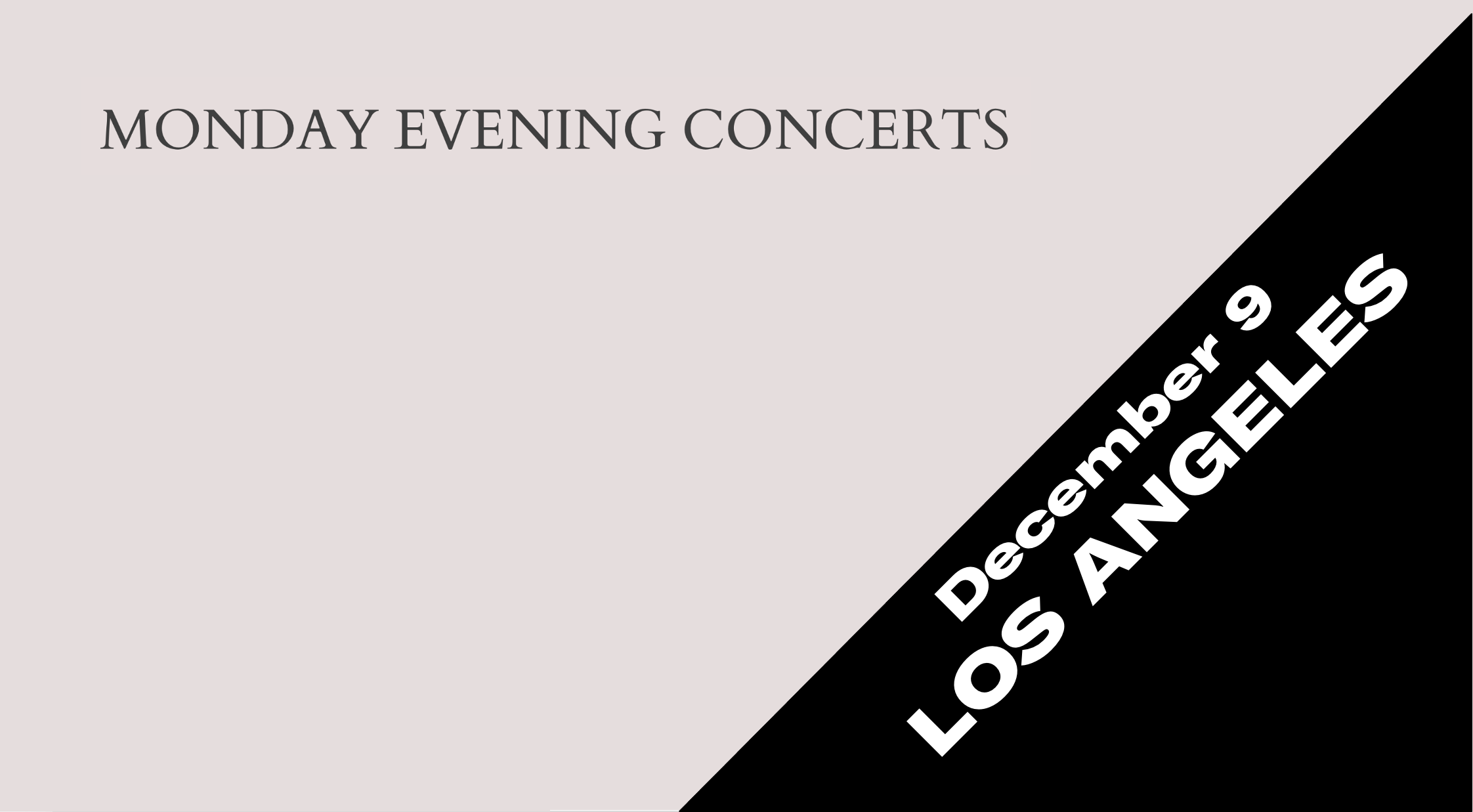 Monday Evening Concerts