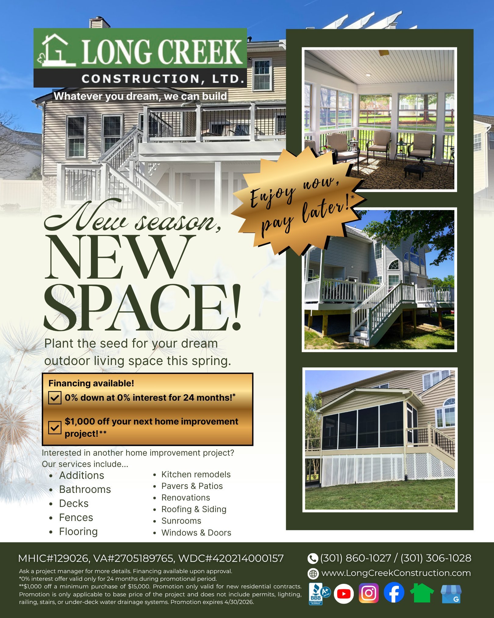 New season, new space! Check out our seasonal promotion and plant the seed for your dream outdoor living space this spring 🏡🍃

Enjoy 0% down at 0% interest for 24 months* AND $1,000 off your next home improvement project!**

--

*Ask a project mana