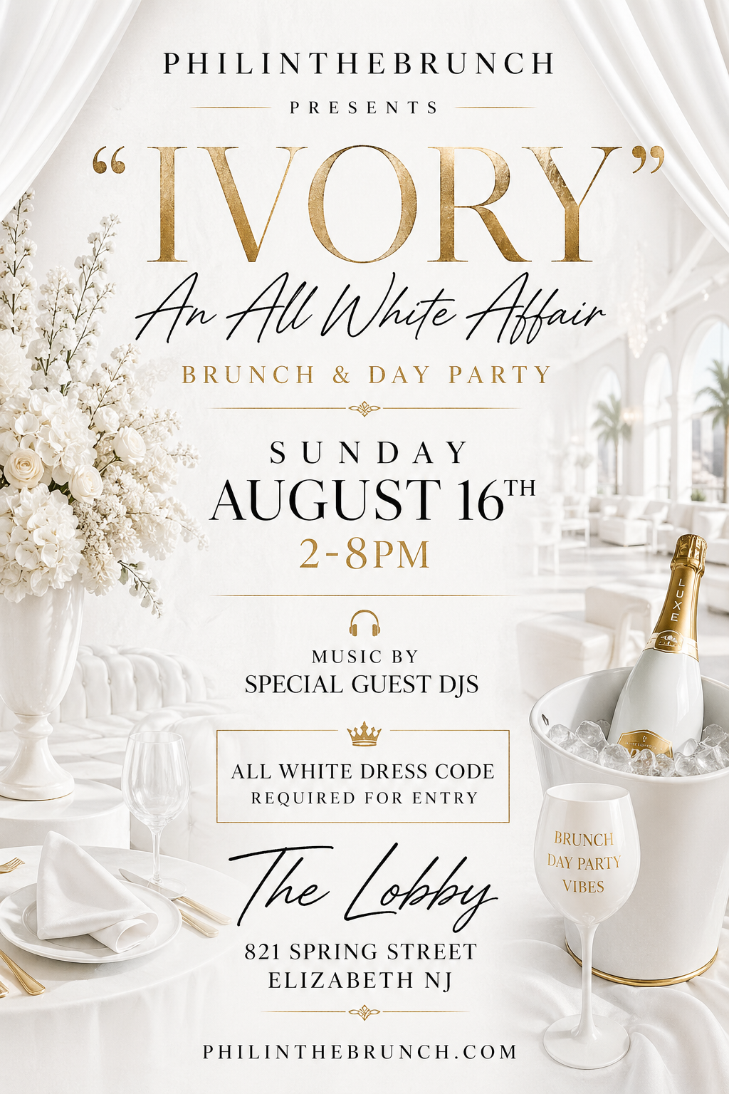 IVORY: THE IMMACULATE ALL WHITE AFFAIR: BRUNCH & DAY PARTY