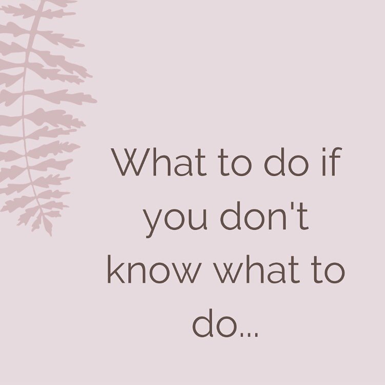 Chances are you probably do know what to do but we get overwhelmed and feel pressure to make the right decision. 

Firstly take a breath and try asking yourself these questions and see if it helps make things a bit clearer. 

Save this for the next t