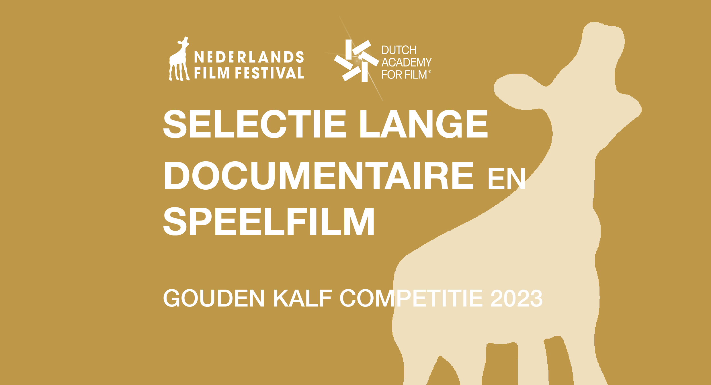 SELECTIE GOUDEN KALF COMPETITIE 2023 BEKEND