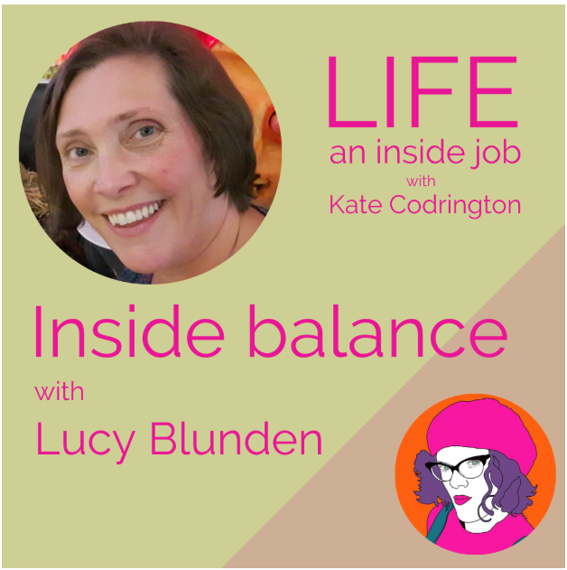Life An Inside Job with Kate Codrington