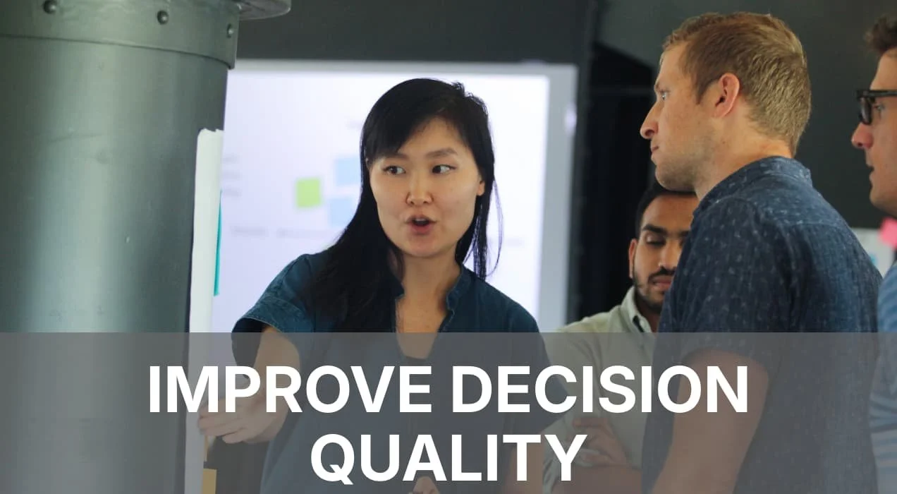 Improve Decision Quality